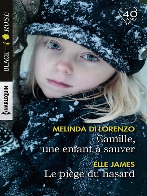 cover image of Camille, une enfant à sauver--Le piège du hasard